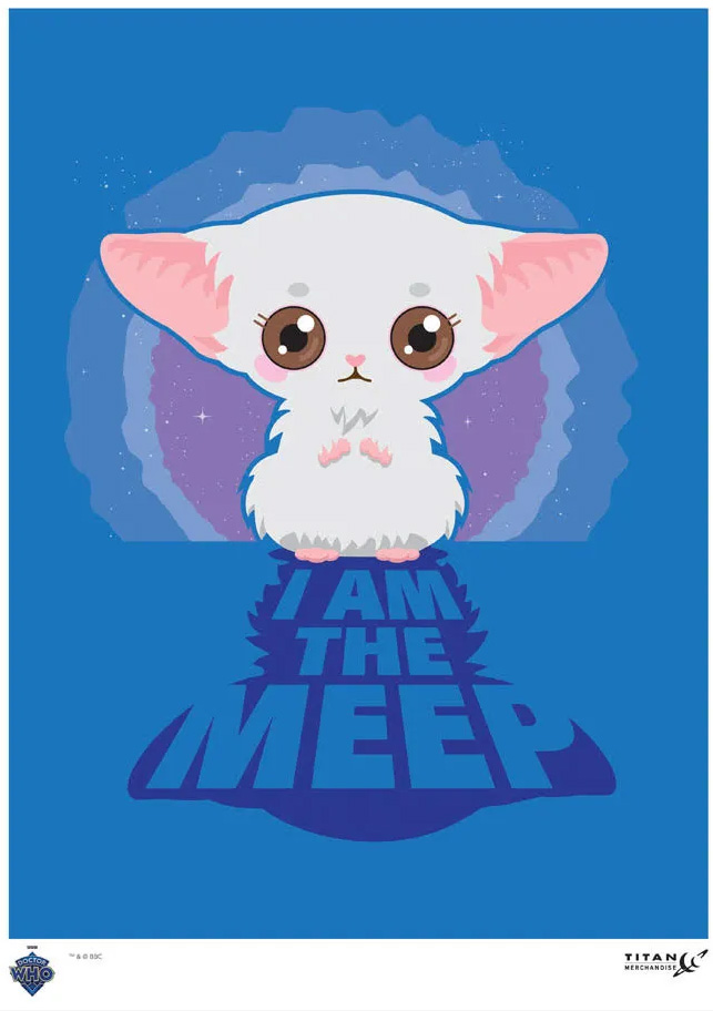 Doctor Who Art Print The Star Beast I Am The Meep – Merchandise Guide - The  Doctor Who Site